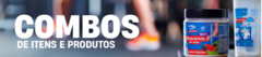 Banner da categoria Combos exclusivos