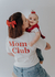 T-Shirt Mom Club - comprar online