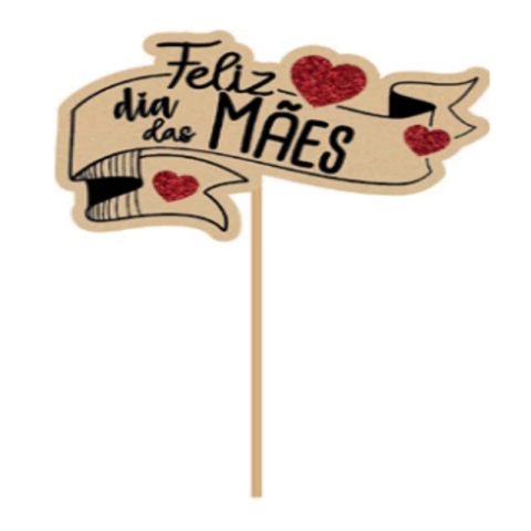 PICK DIA DAS MÃES - 01 UNIDADE