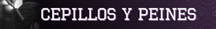 Banner de la categoría CEPILLOS Y PEINES