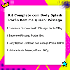 Kit Completo com Body Splash Bem me Quero Pêssego Porán - comprar online