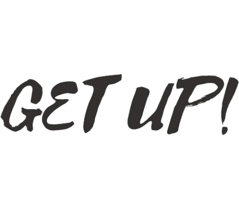 Get Up!