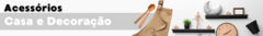 Banner da categoria Casa e Decoração