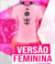 VERSÃO FEMININA