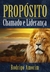 Livro - PROPÓSITO, Chamado e Liderança. - comprar online