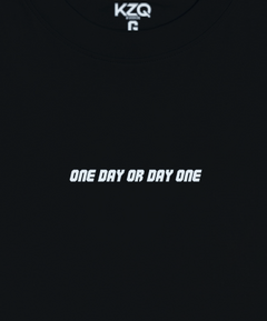 Camiseta One Day Or Day One - Coleção Statements na internet