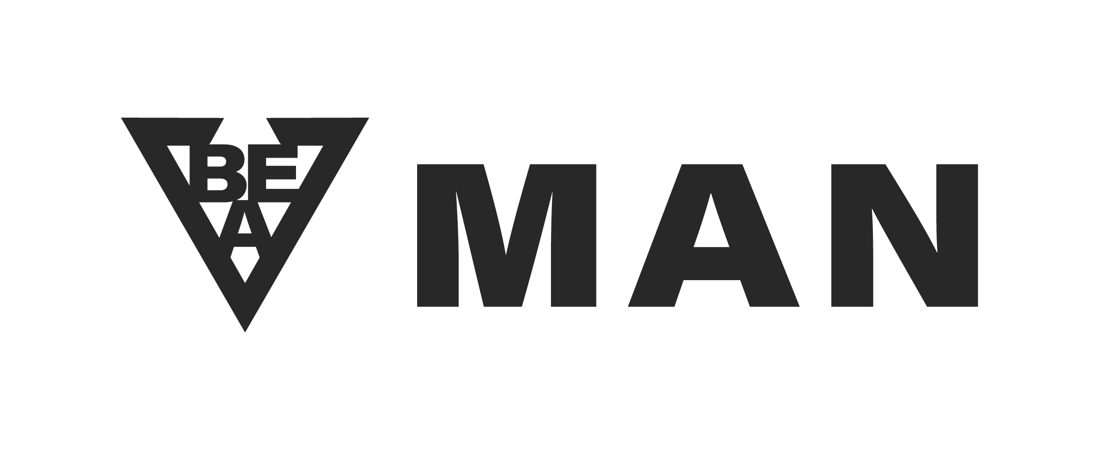 BE A MAN