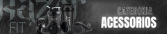 Banner da categoria ACESSORIOS
