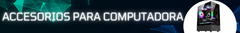 Banner de la categoría Accesorios para computadoras