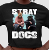 Stray Dogs – Instinto e Atitude nas Ruas - comprar online