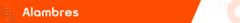 Banner de la categoría ALAMBRES