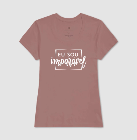 Camisa Feminina | Eu Sou Imparável na internet