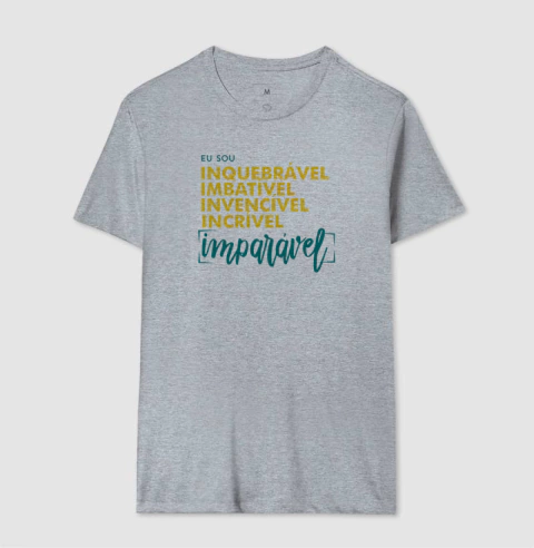 Camisa | Sou Inquebrável - Loja Eu SOU IMPARÁVEL