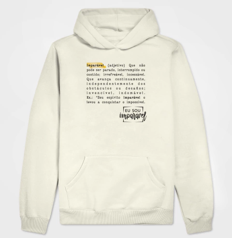 Hoodie Moletom | Ser Imparável - Loja Eu SOU IMPARÁVEL