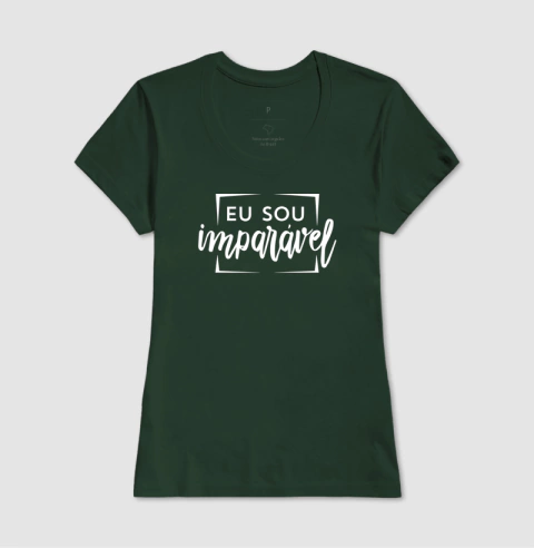 Camisa Feminina | Eu Sou Imparável