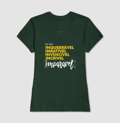 Camisa Feminina | Sou Inquebrável na internet