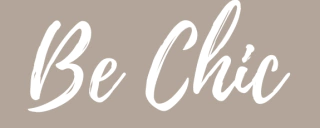 BE CHIC