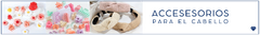 Banner de la categoría ACCESORIOS PARA EL CABELLO