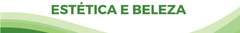 Banner da categoria ESTÉTICA E BELEZA