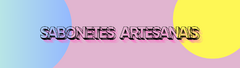 Banner da categoria Sabonetes Artesanais