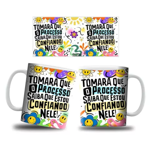 Caneca De PorcelanaTomara Que O Processo Saiba Que Estou Confiando Nele - comprar online