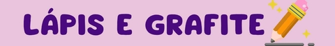Banner da categoria Lápis e Grafites