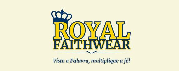 Royal Faithwear | Moda Cristã