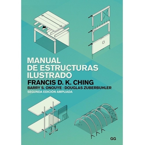 Manual De Estructuras Ilustrado. Francis D. K. Ching