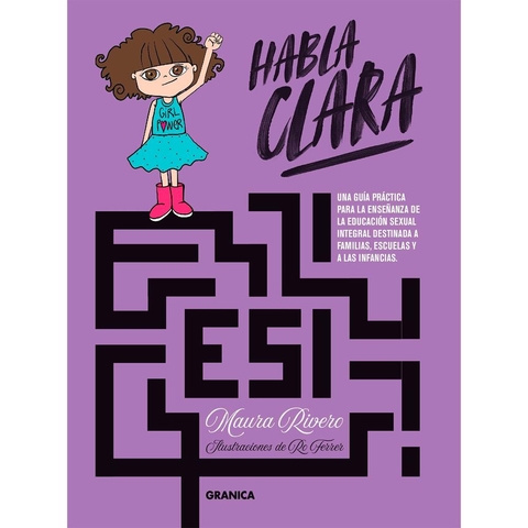 Habla Clara. Una Guía Práctica Para La Enseñanza