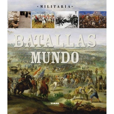 Batallas Del Mundo. Militaria
