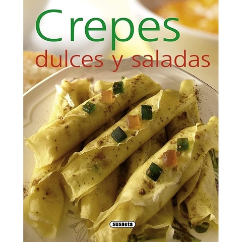 Crepes Dulces Y Saladas. Rincón Paladar