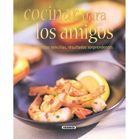 Cocinar Para Los Amigos. Rincón Paladar
