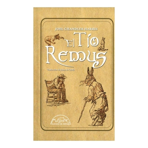 El Tío Remus (t.d). Editorial Paginas De Espuma