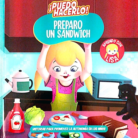 Puedo Hacerlo. Preparo Un Sándwich