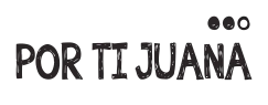 Por ti Juana