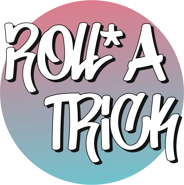 Roll a' Trick