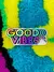 Sticker Good Vibes en internet