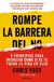 Rompe la barrera del no - Chris Voss