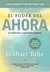 El poder del ahora - Eckhart Tolle - comprar online