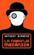 La naranja mecánica - Anthony Burgess