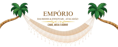 Empório das Redes & Enxovais - Atacadão