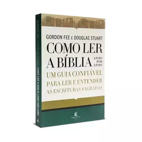 Como Ler A Biblia Livro Por Li D. Fee, Gordon e traduzido por Jorge Camargo | Thomas Nelson - comprar online