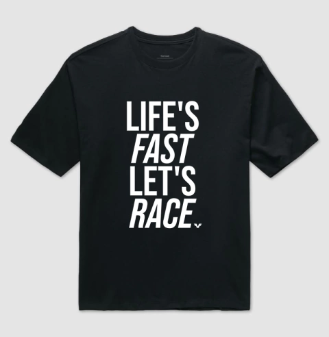 Oversized Life's Fast. Let's Race. na internet
