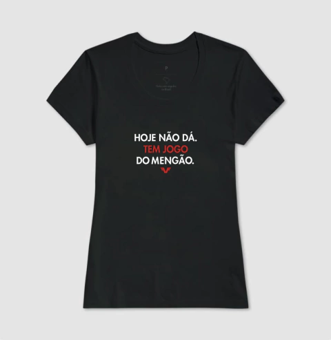 Camiseta Hoja Não Dá. Tem Jogo do Mengão na internet