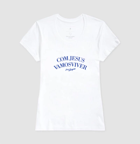 Camiseta Com Jesus Vamos Viver Para Sempre na internet