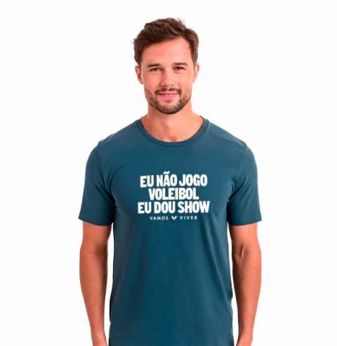Camiseta Eu Não Jogo Voleibol, Eu Dou Show Sport UV - loja online