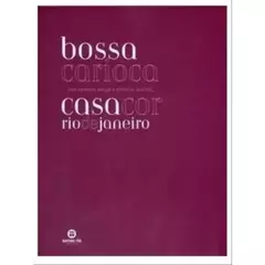 BOSSA CARIOCA - CASA COR RIO DE JANEIRO - comprar online