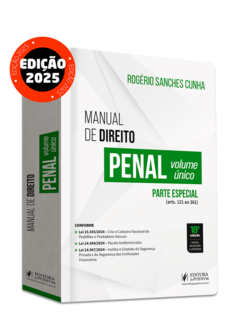 MANUAL DE DIREITO PENAL PARTE ESPECIAL - VOLUME ÚNICO - 18 EDIÇÃO 2025 - comprar online