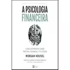 A PSICOLOGIA FINANCEIRA - comprar online