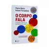 O CORPO FALA - comprar online